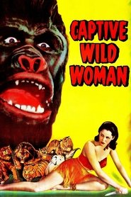 Poster of Captive Wild Woman image size 1800x2700