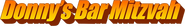 Logo of Donny's Bar Mitzvah image size 691x99