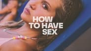 How to Have Sex wallpaper 