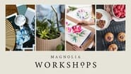 Magnolia Workshops  