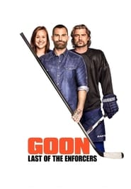 Poster Movie Goon: Last of the Enforcers 2017