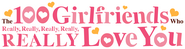 Logo of The 100 Girlfriends Who Really, Really, Really, Really, REALLY Love You image size 2742x729