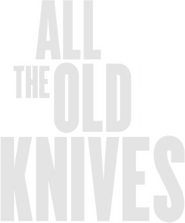 Logo of All the Old Knives image size 477x575