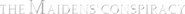 Logo of The Maidens' Conspiracy image size 861x66