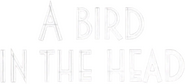 Logo of A Bird in the Head image size 550x249