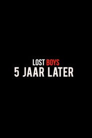 poster Lost Boys, 5 jaar later