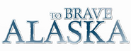 Logo of To Brave Alaska image size 800x310
