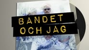 Bandet och jag  