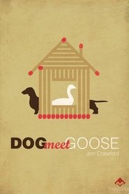 poster Dog Meet Goose