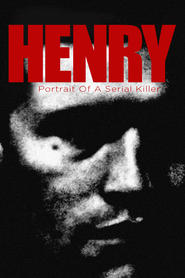 poster Henry: Portrait of a Serial Killer