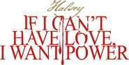 Logo of If I Can't Have Love, I Want Power image size 1954x996