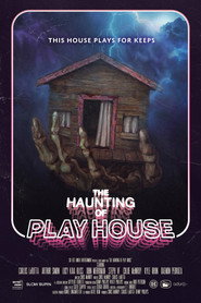 The Haunting Of Play House