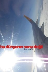 poster bu dünyanın sonu değil