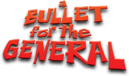 Logo of A Bullet for the General image size 1083x643