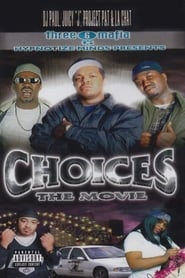 Choices: The Movie