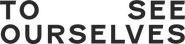 Logo of To See Ourselves image size 779x186