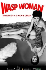 Wasp Woman: Murder of a B-movie Queen