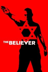 Poster of The Believer image size 1000x1500