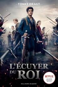 serie streaming - L'Écuyer du Roi streaming