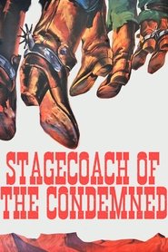 poster Stagecoach of the Condemned