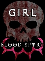 Girl Blood Sport 2020 123movies