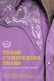 These C*cksucking Tears 2016 123movies