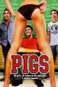 Film Pigs en streaming