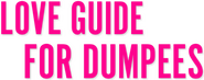 Logo of Love Guide for Dumpees image size 940x373