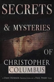 Secrets and Mysteries of Christopher Columbus