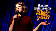 Anne Edmonds: What's Wrong With You wallpaper 