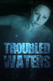 poster Troubled Waters