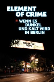 poster Element of Crime in Wenn es dunkel und kalt wird in Berlin