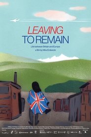 Poster of Leaving to Remain image size 1238x1857