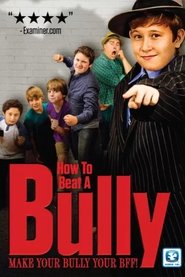 Poster of How to Beat a Bully image size 501x751