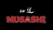 Musashi, la voie du pistolet  