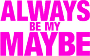 Logo of Always Be My Maybe image size 454x284