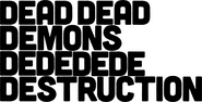 Logo of DEAD DEAD DEMONS DEDEDEDE DESTRUCTION image size 1191x606