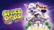 Space dogs : L'aventure tropicale wallpaper 