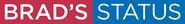 Logo of Brad's Status image size 4305x566