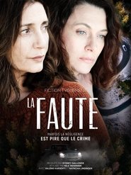 La Faute Serie en streaming