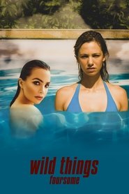 Poster of Wild Things: Foursome image size 1000x1500