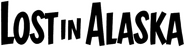 Logo of Lost in Alaska image size 788x199