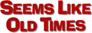 Seems Like Old Times Logo of Seems Like Old Times image size 793x284
