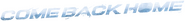 Logo of Come Back Home image size 625x70