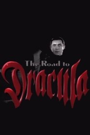 poster The Road to 'Dracula'