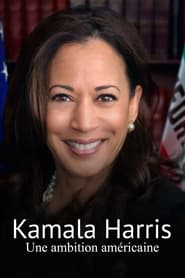 poster Kamala Harris, an American ambition