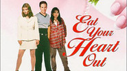 Backdrop of Eat Your Heart Out image size 1280x720