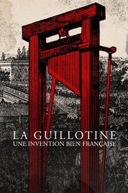 poster La guillotine, une invention bien française