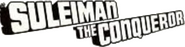 Logo of Suleiman the Conqueror image size 800x202