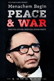 poster Menachem Begin: Peace and War